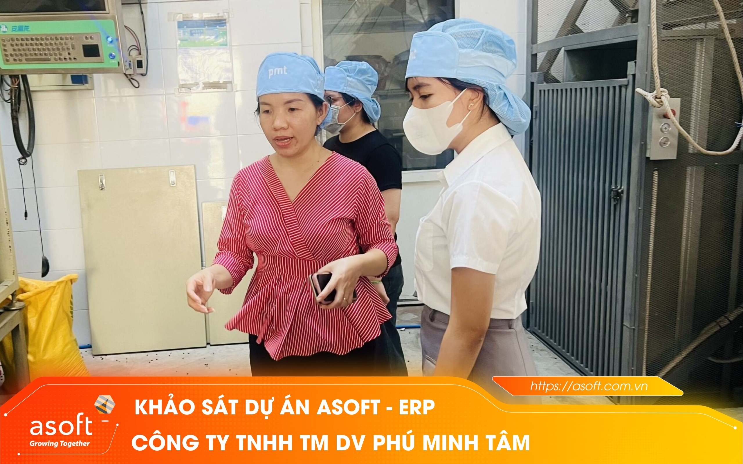 Khảo sát dự án ASOFT - ERP tại Công ty TNHH TM DV Phú Minh Tâm